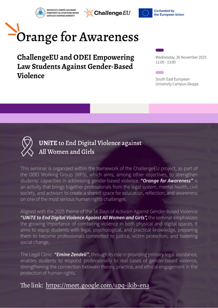 Digital poster for an event titled “Orange for Awareness – ChallengeEU and ODEI Empowering Law Students Against Gender-Based Violence,” co-branded with the South East European University and ChallengeEU logos